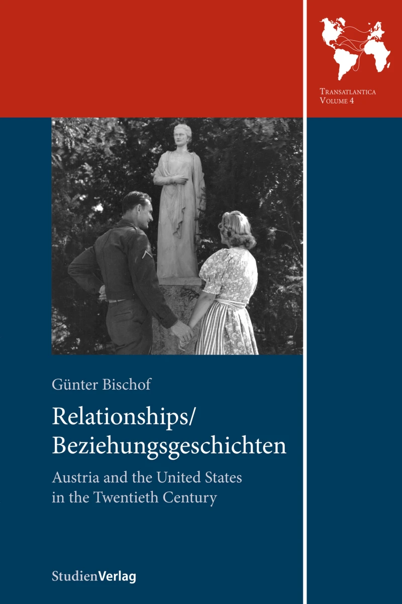 Portada: Relationships/Beziehungsgeschichten. Austria and the United States in the Twentieth Century
