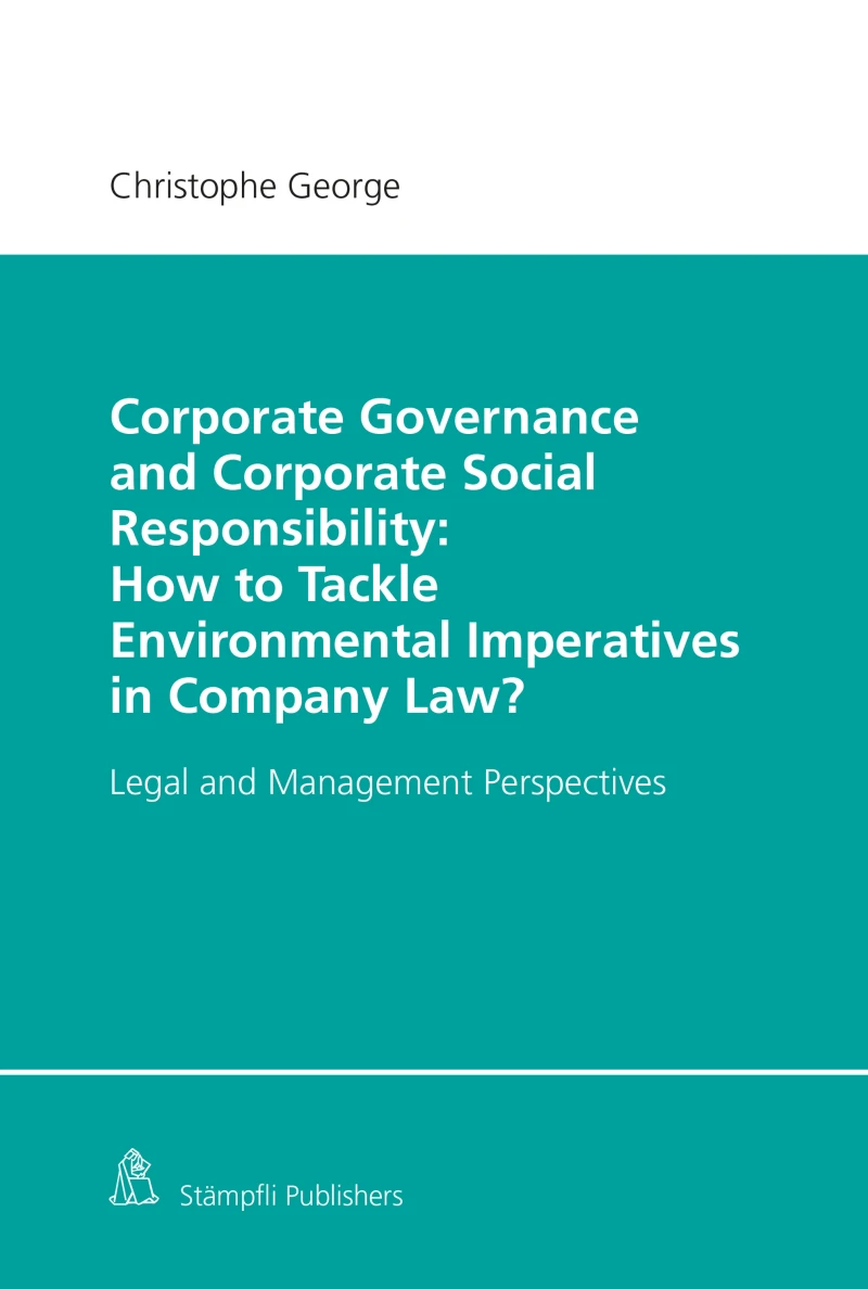 Portada: Corporate Governance and Corporate Social Responsibility: How to Tackle Environmental Imperatives in Company Law?