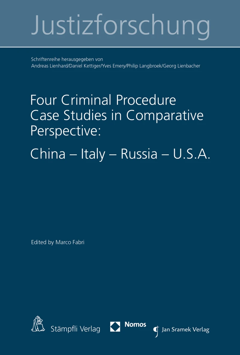 Portada: Four Criminal Procedure Case Studies in Comparative Perspective: China - Italy - Russia - U.S.A.