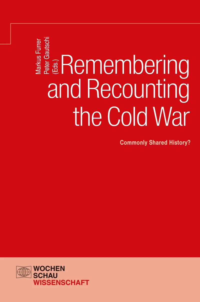 Portada: Remembering and Recounting the Cold War