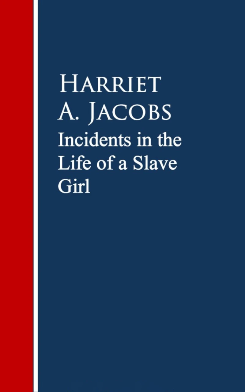 Portada: Incidents in the Life of a Slave Girl.