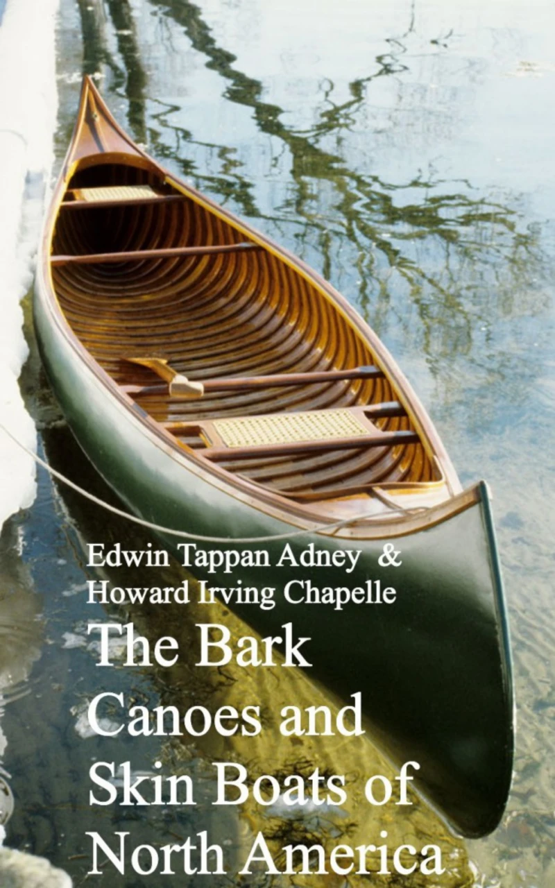 Portada: Bark Canoes and Skin Boats of North America