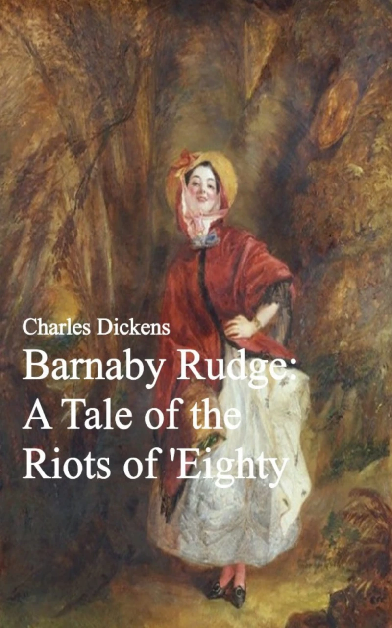 Portada: Barnaby Rudge: A Tale of the Riots of 'Eighty