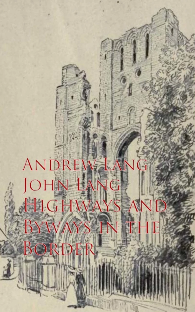 Portada: Highways and Byways in the Border