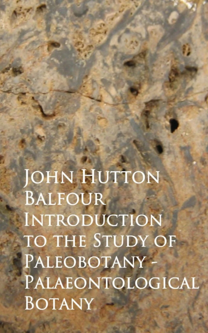 Portada: Introduction to the Study of Paleobotany - Palaeontological Botany