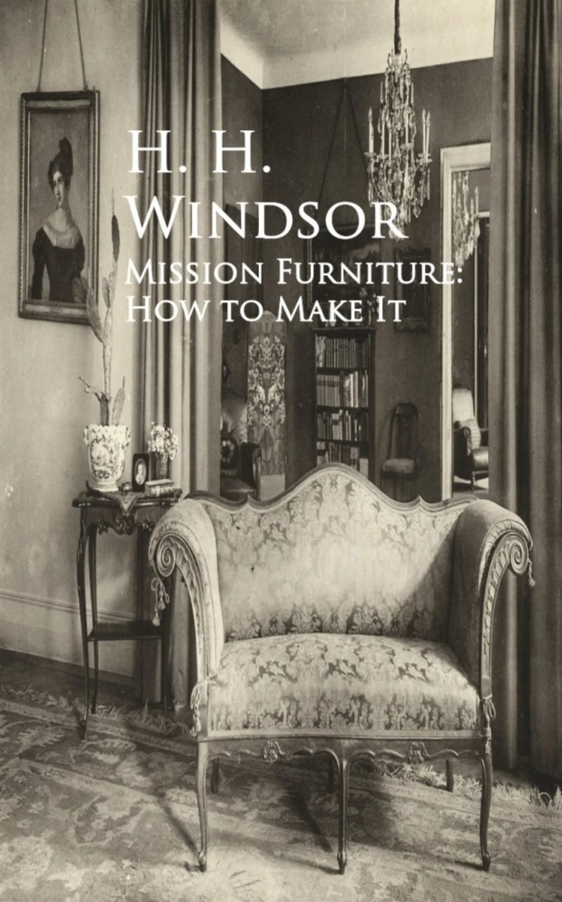 Portada: Mission Furniture: How to Make It