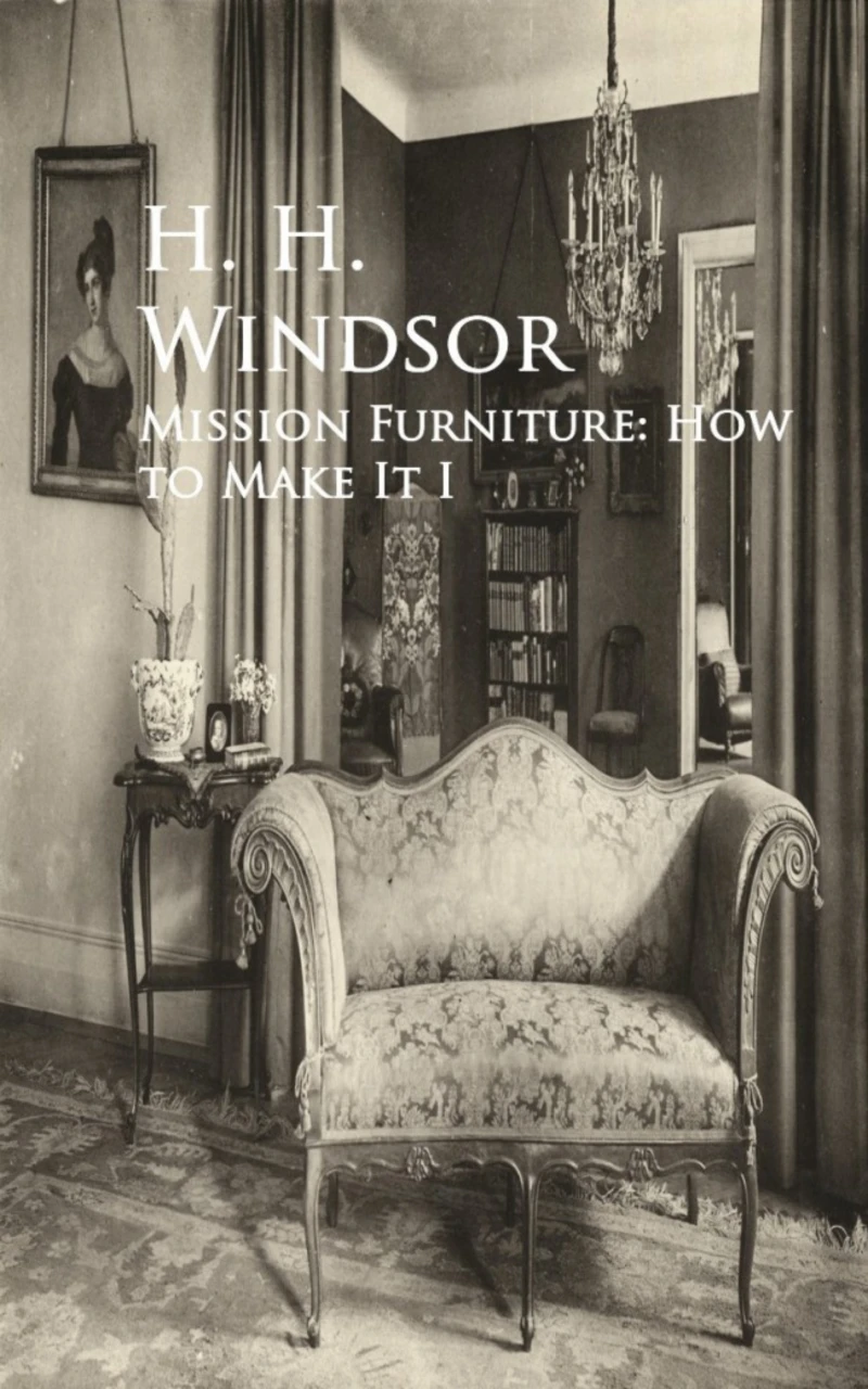 Portada: Mission Furniture: How to Make It I