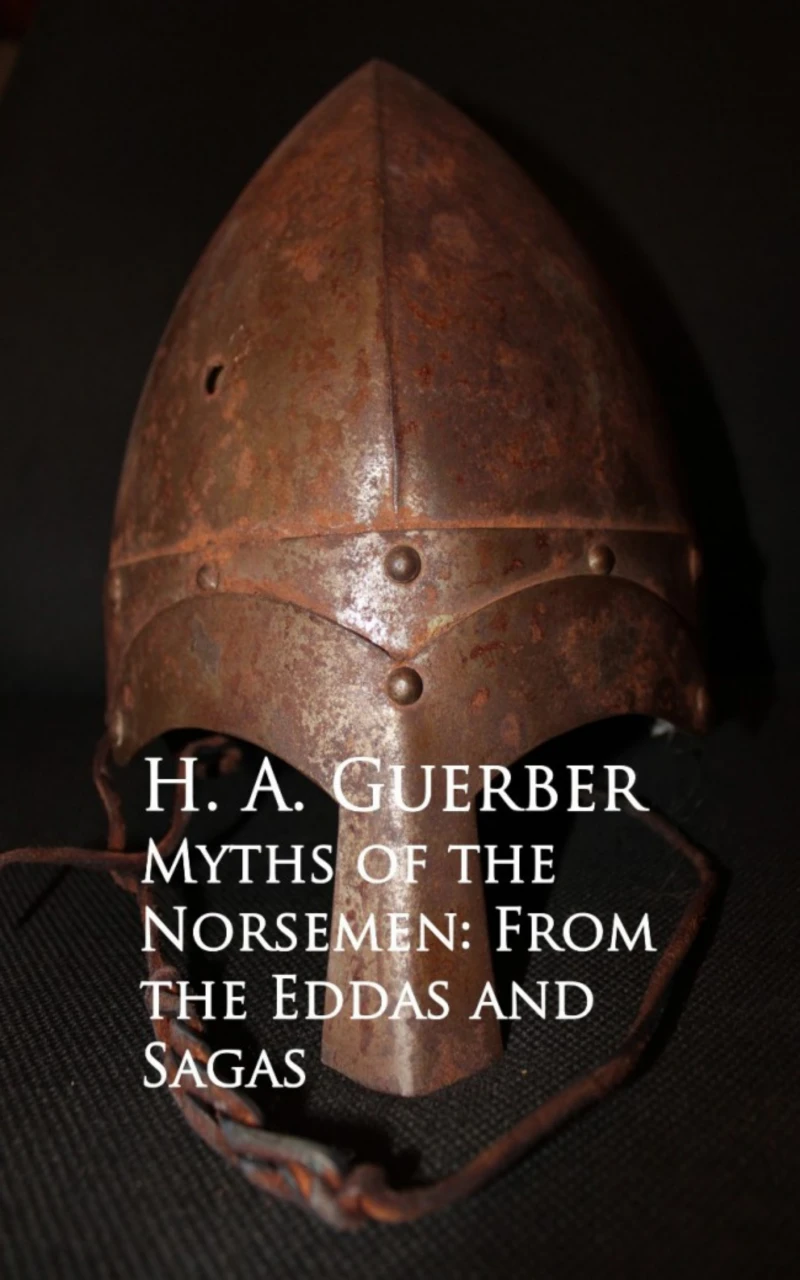 Portada: Myths of the Norsemen: From the Eddas and Sagas