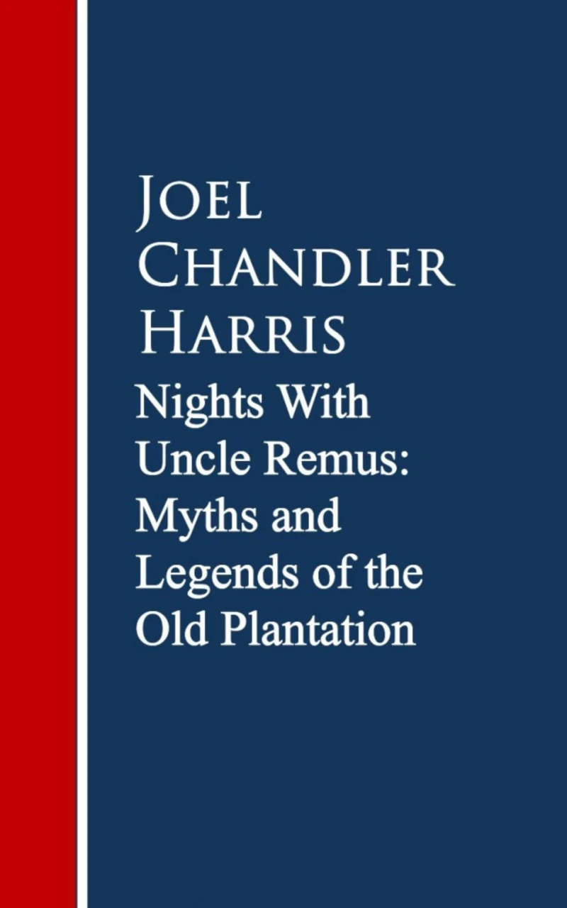Portada: Nights With Uncle Remus: Myths and Legends of the Old Plantation