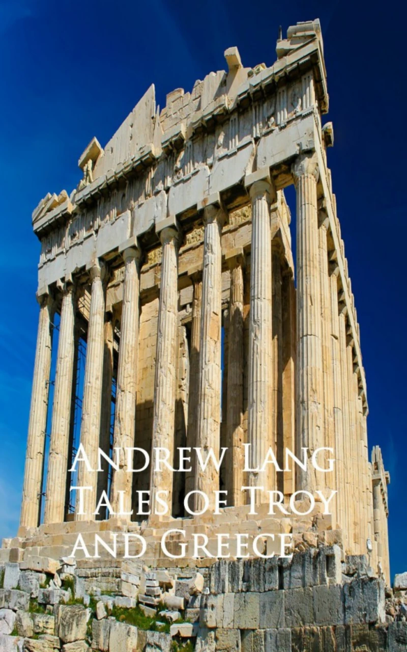 Portada: Tales of Troy and Greece