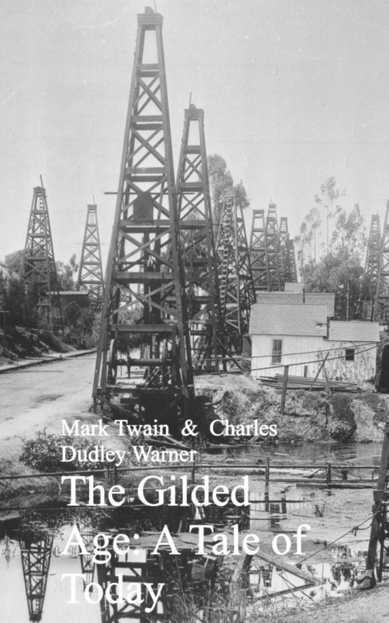 Portada: The Gilded Age: A Tale of Today