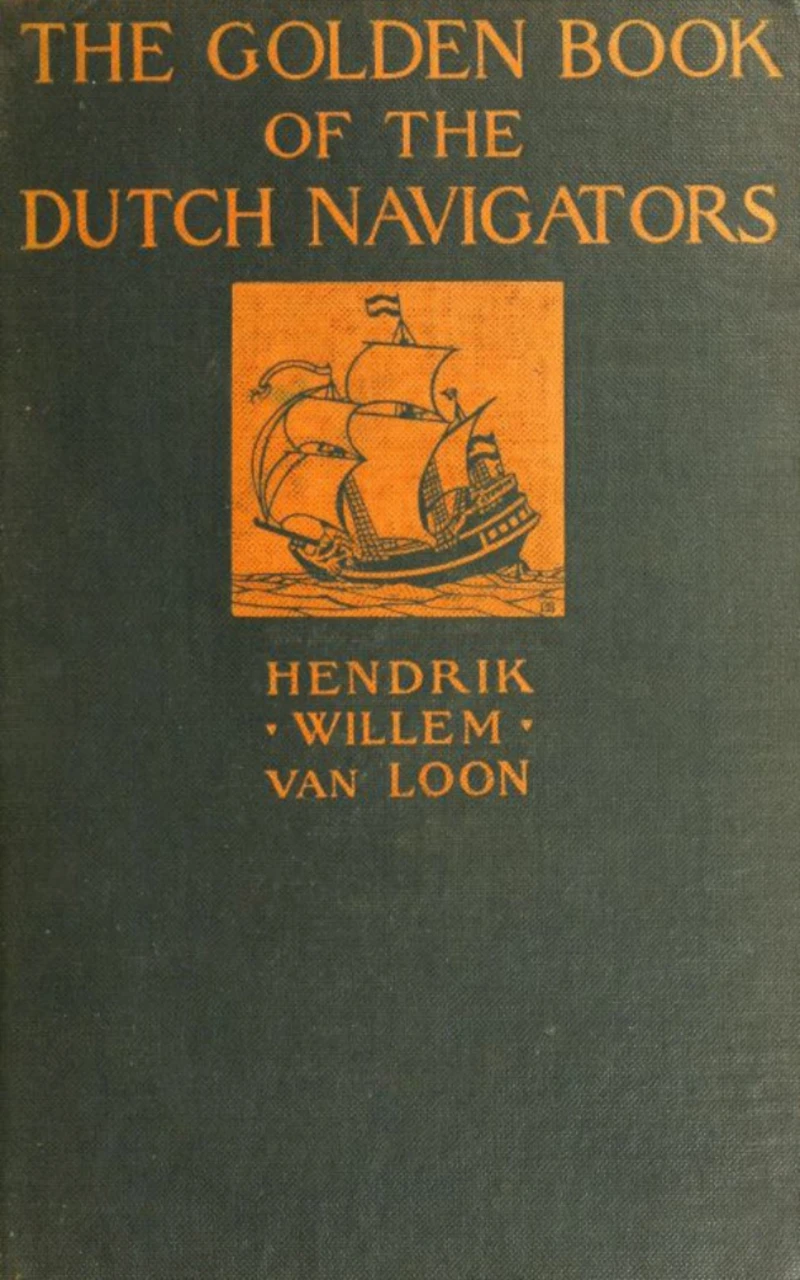 Portada: The Golden Book of the Dutch Navigators