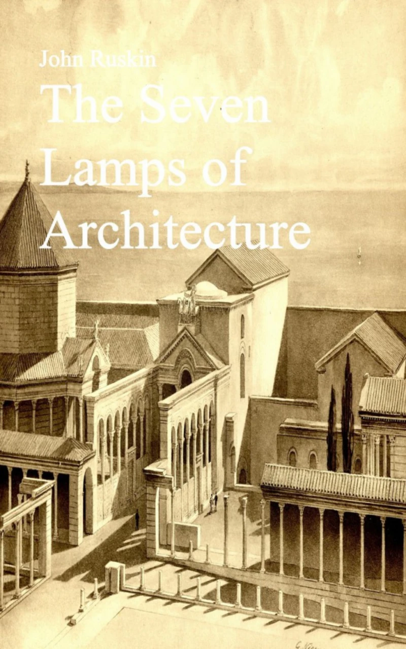 Portada: The Seven Lamps of Architecture
