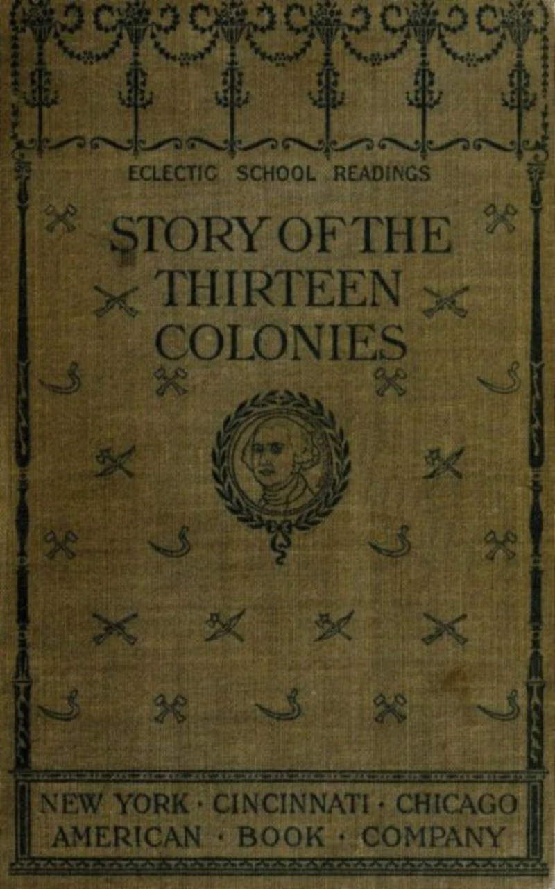 Portada: The Story of the Thirteen Colonies