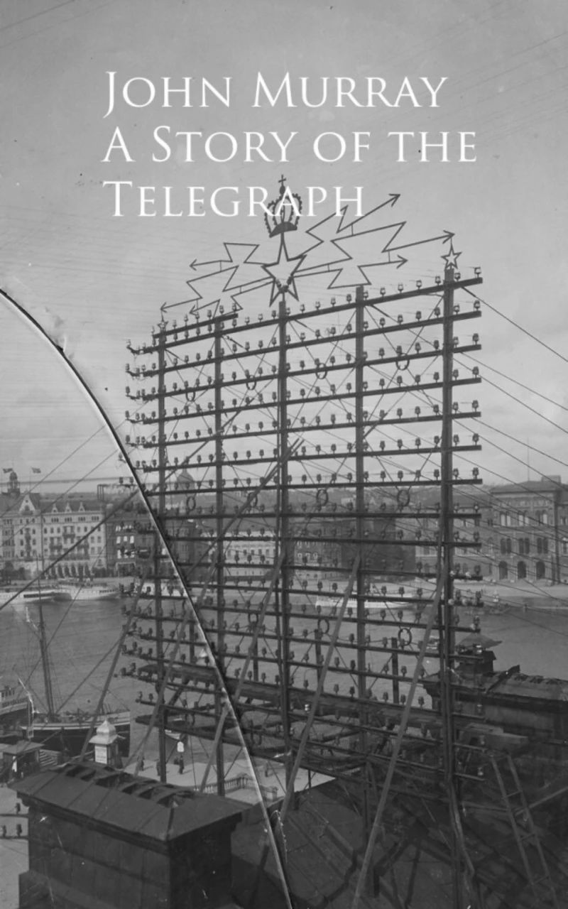 Portada: A Story of the Telegraph