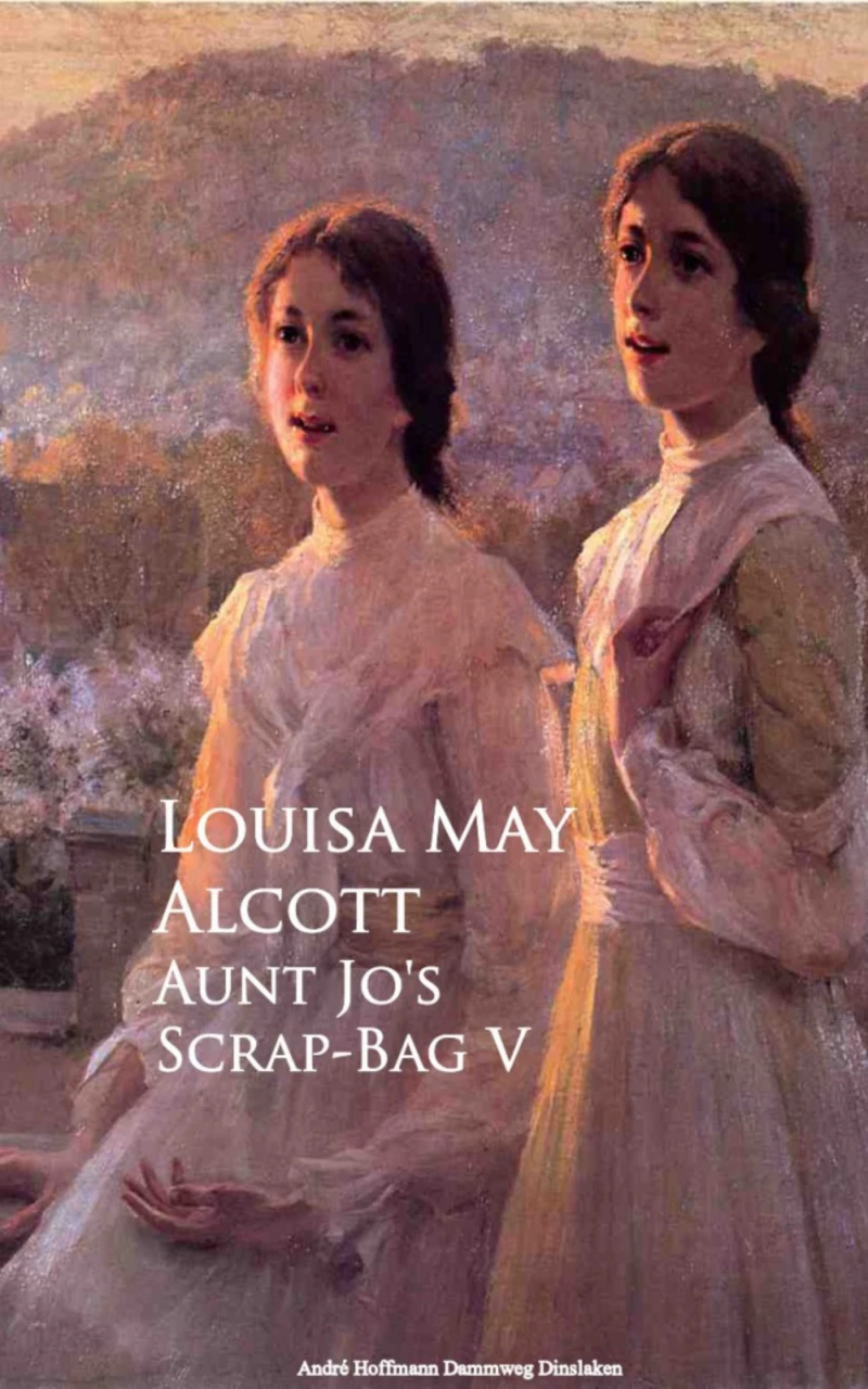 Portada: Aunt Jo's Scrap-Bag
