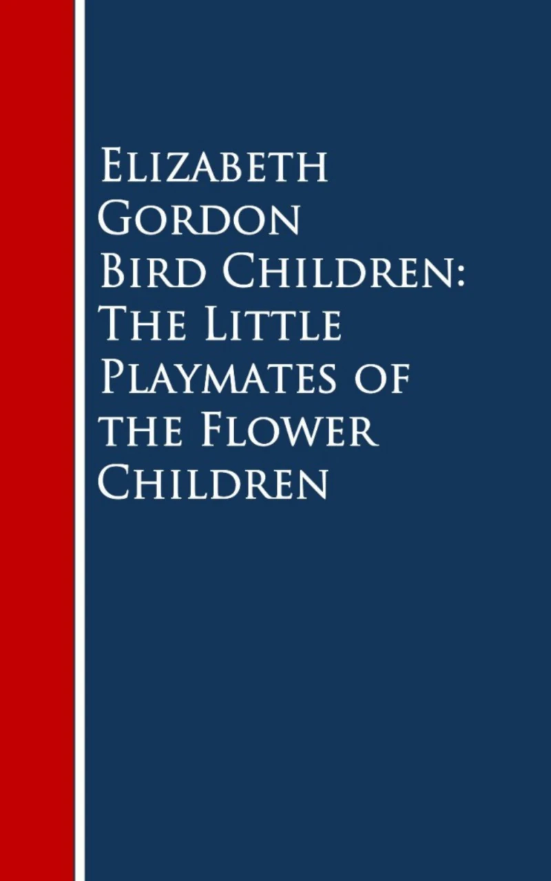 Portada: Bird Children: The Little Playmates of the Flower Children