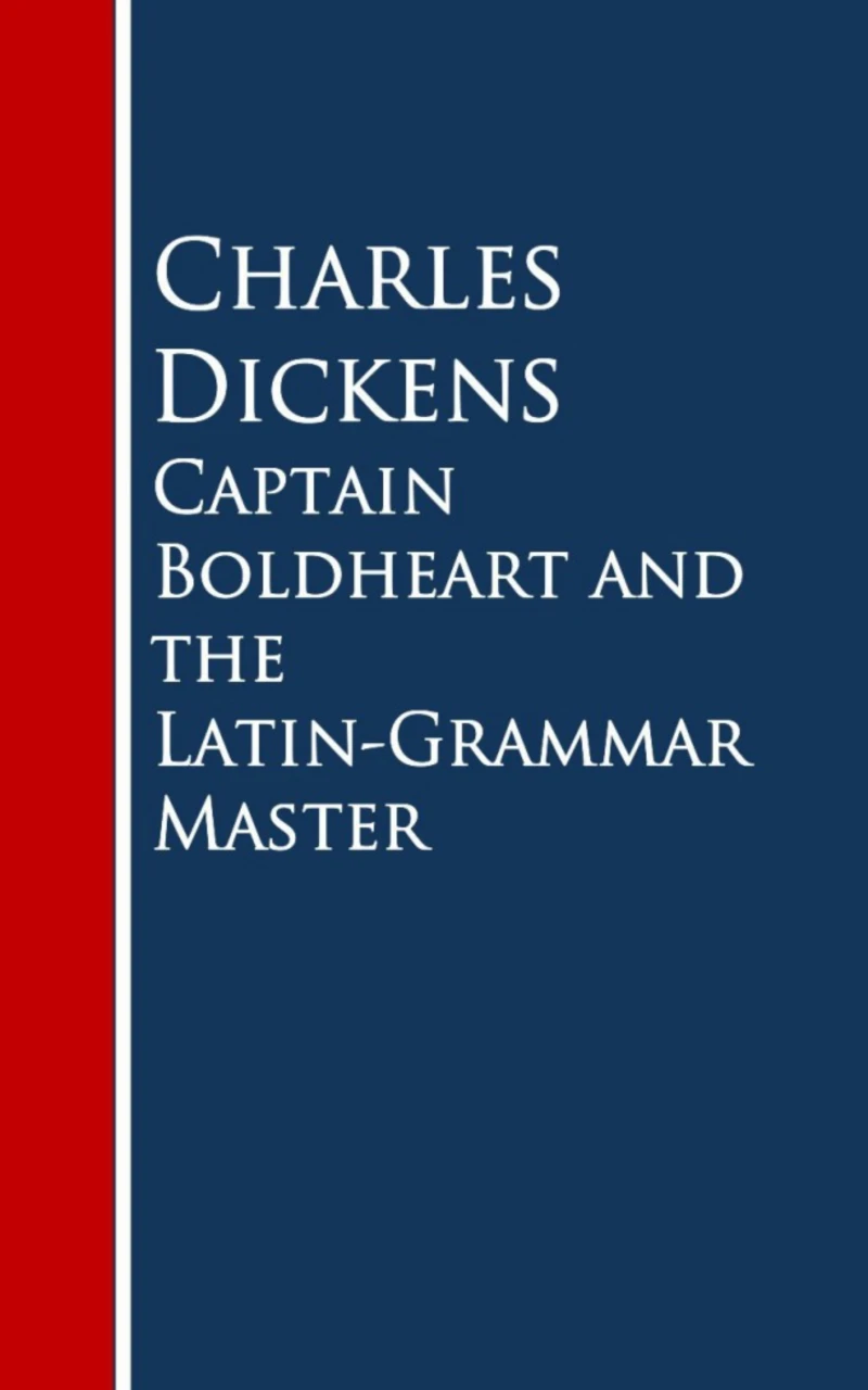 Portada: Captain Boldheart and the Latin-Grammar Master