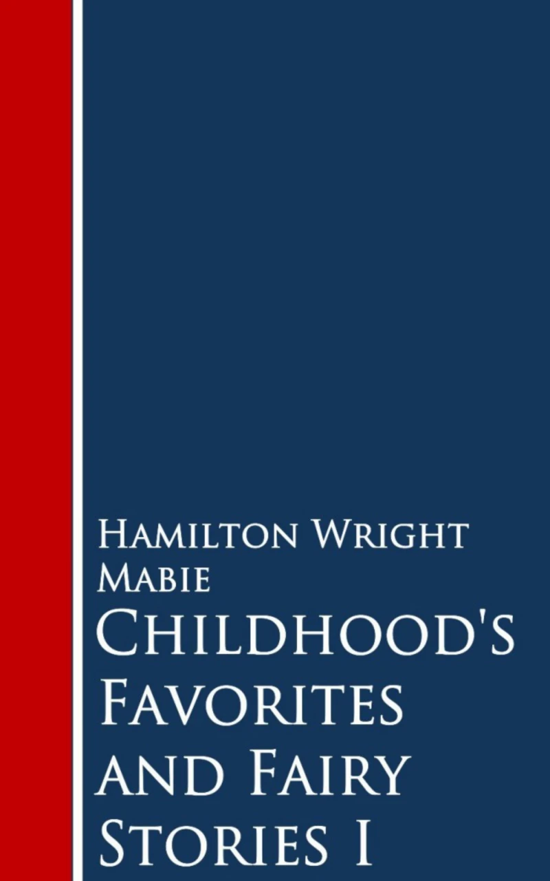 Portada: Childhood's Favorites and Fairy Stories