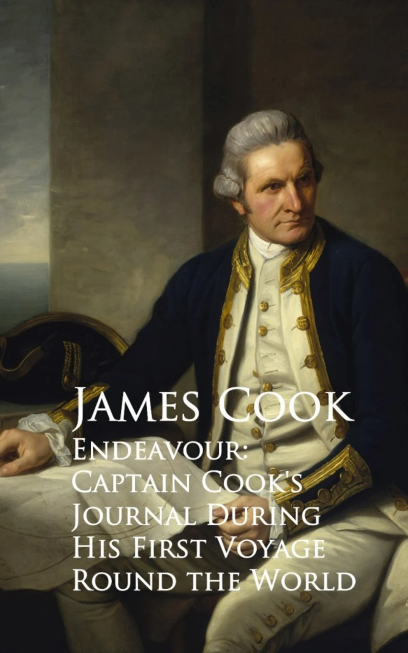 Portada: Endeavour: Captain Cook's Journal During His First Voyage Round the World