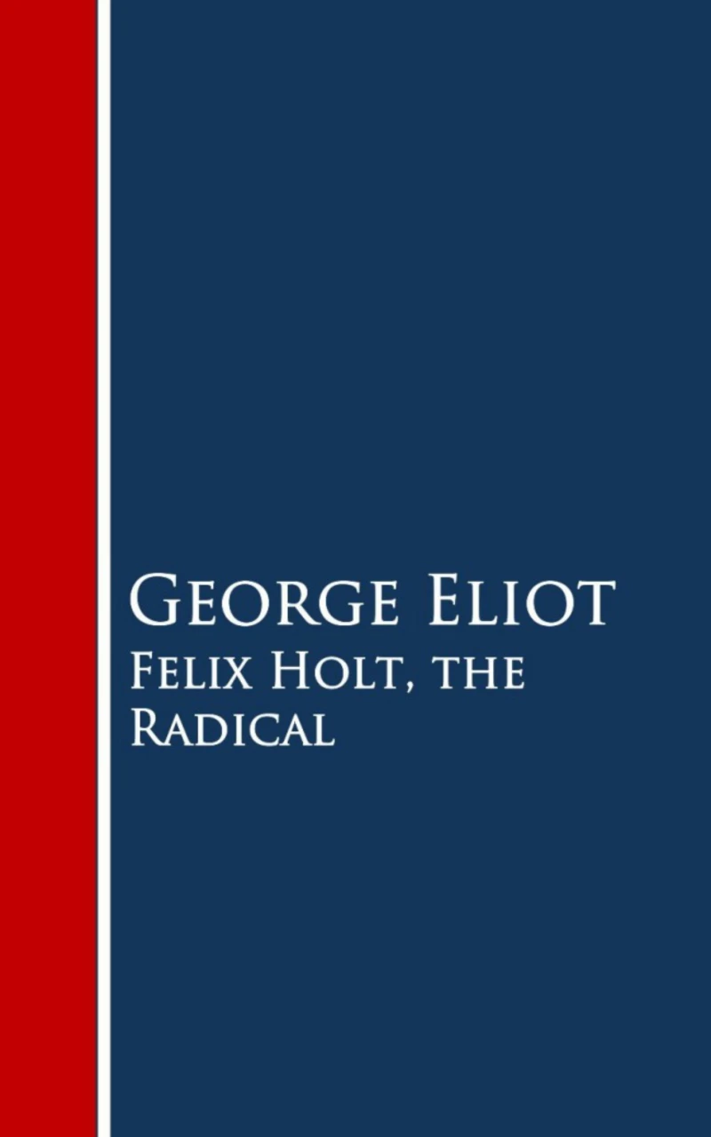 Portada: Felix Holt, the Radical