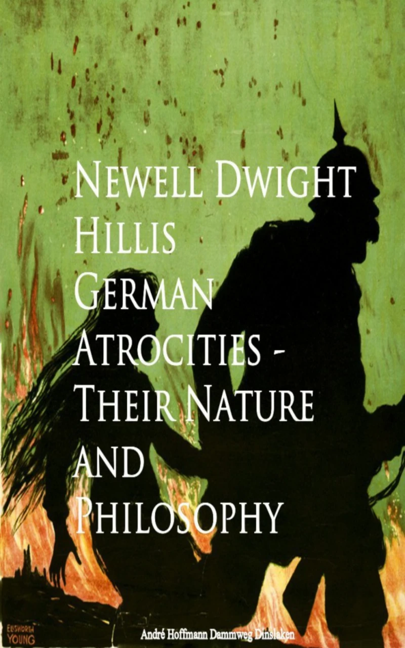 Portada: German Atrocities - Their Nature and Philosophy