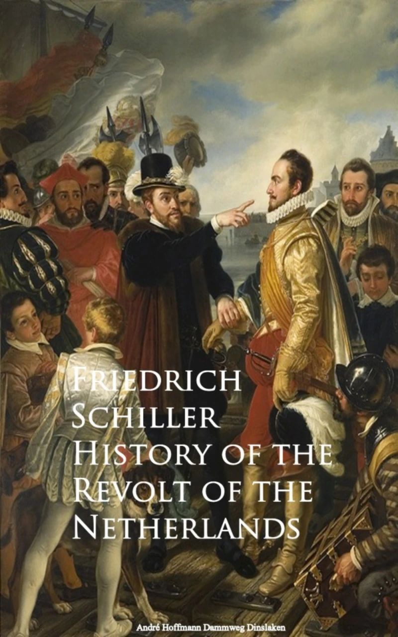 Portada: History of the Revolt of the Netherlands