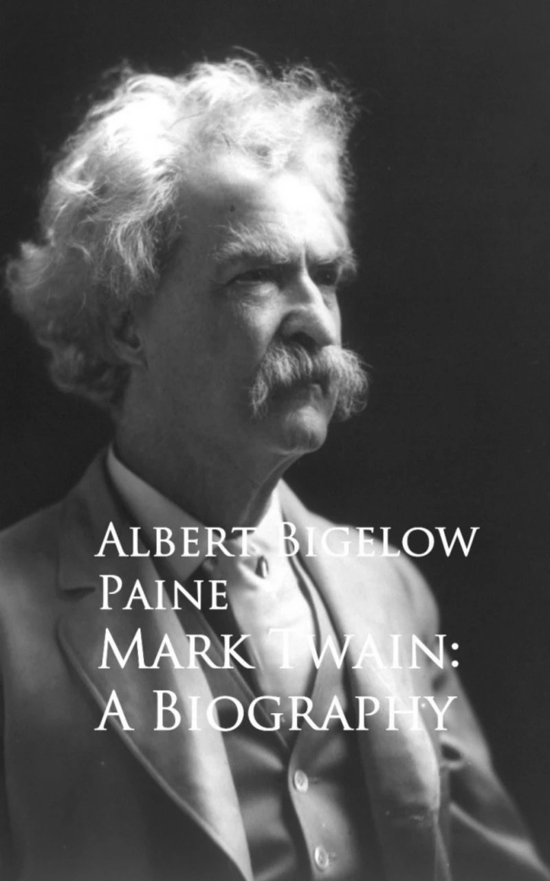 Portada: Mark Twain: A Biography