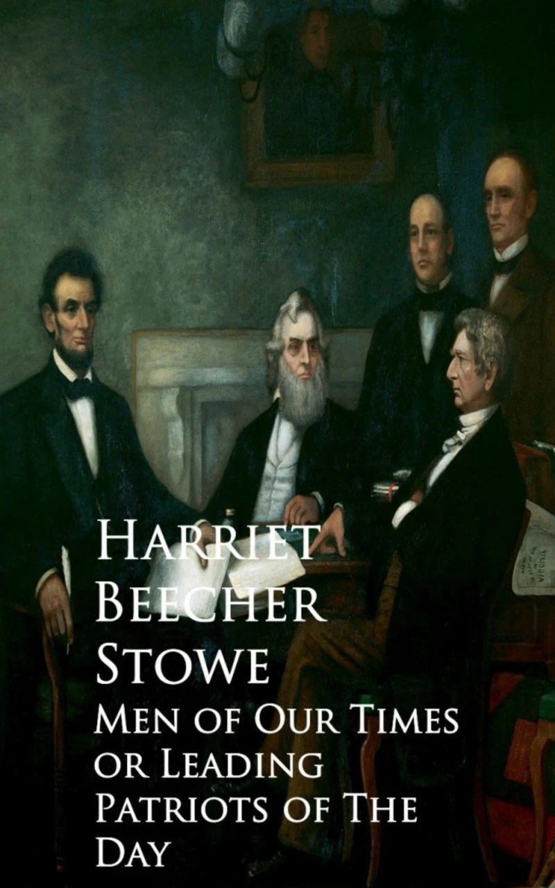 Portada: Men of Our Times or Leading Patriots of The Day