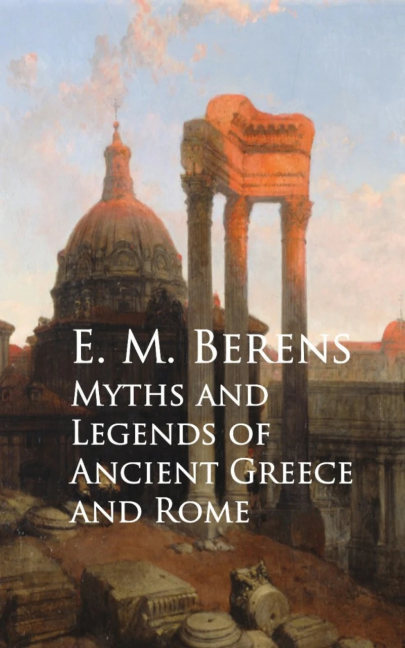 Portada: Myths and Legends of Ancient Greece and Rome