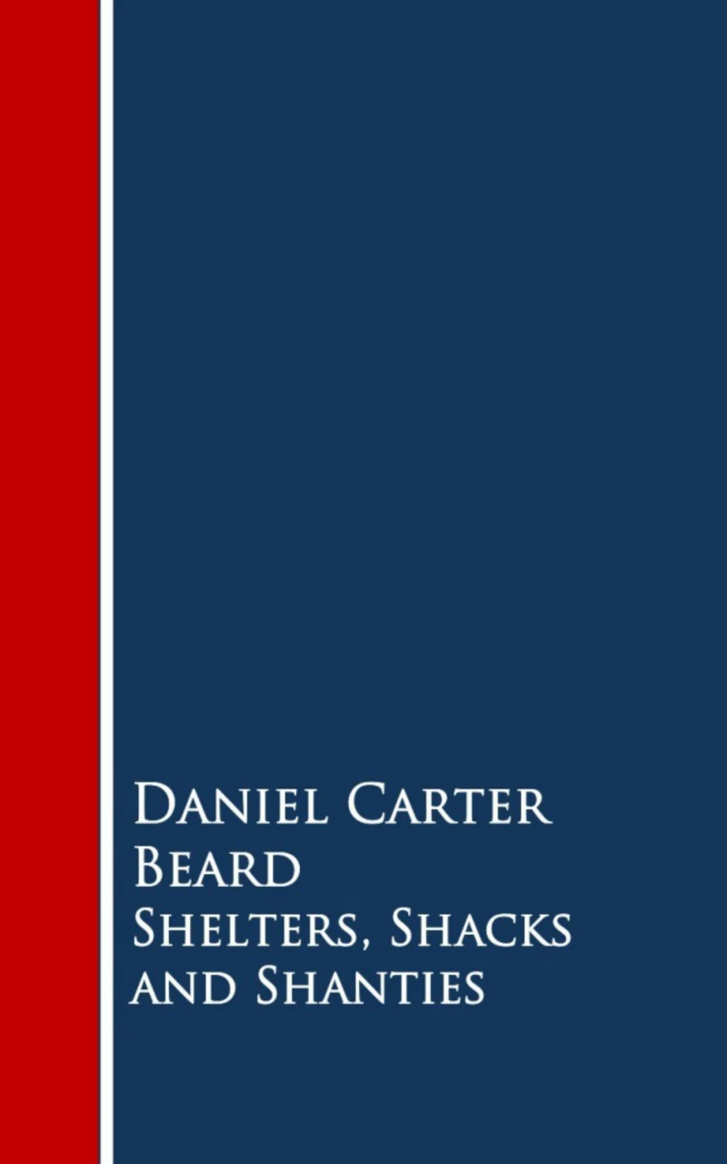 Portada: Shelters, Shacks and Shanties