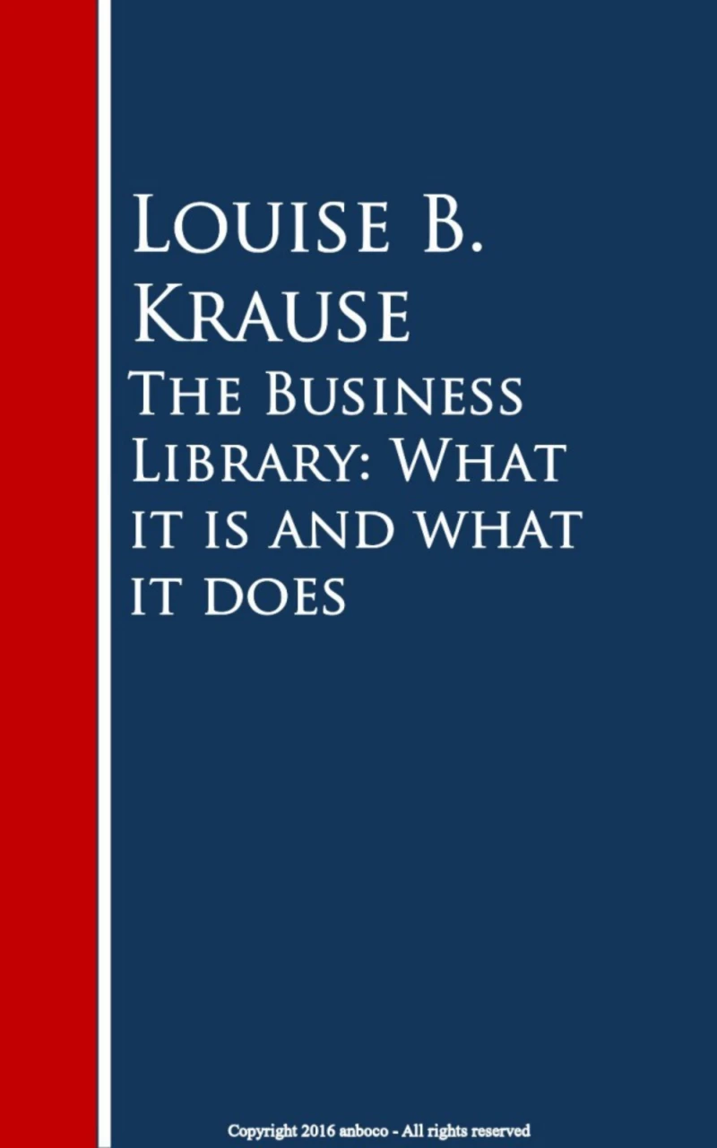 Portada: The Business Library: What it is and what it does