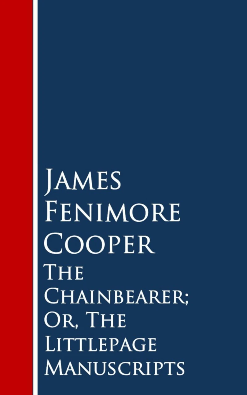 Portada: The Chainbearer; Or, The Littlepage Manuscripts