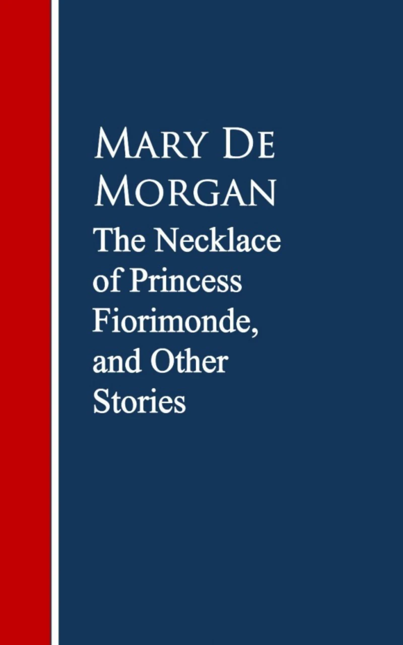 Portada: The Necklace of Princess Fiorimonde, and Other Stories