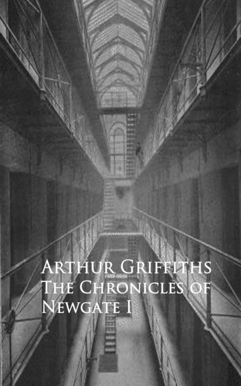 Portada: History and Romance of Crime. Chronicles of Newgate