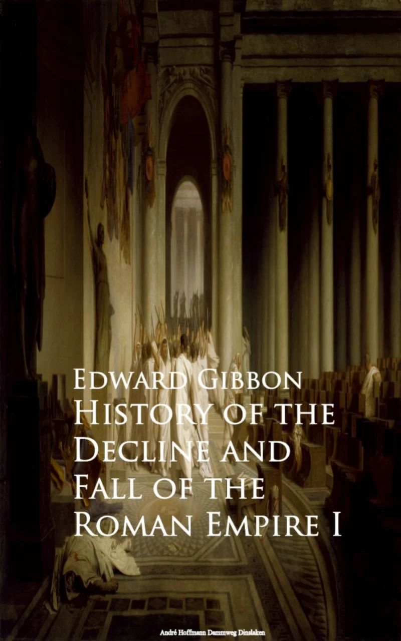 Portada: History of the Decline and Fall of the Roman Empire I