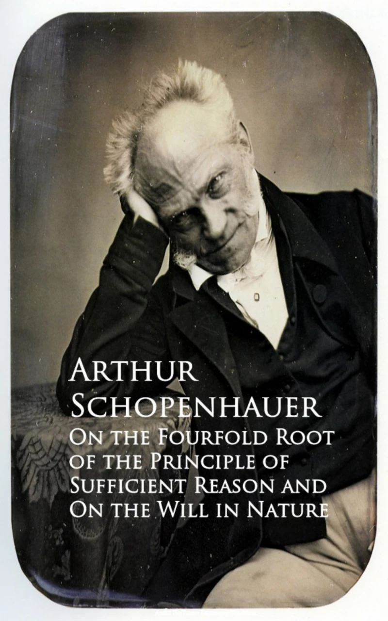 Portada: On the Fourfold Root of the Principle of Sufficien and On the Will in Nature
