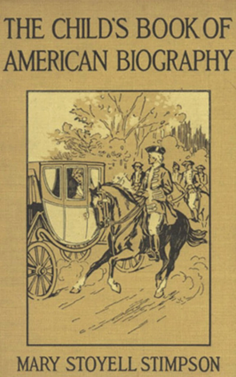 Portada: The Child's Book of American Biography