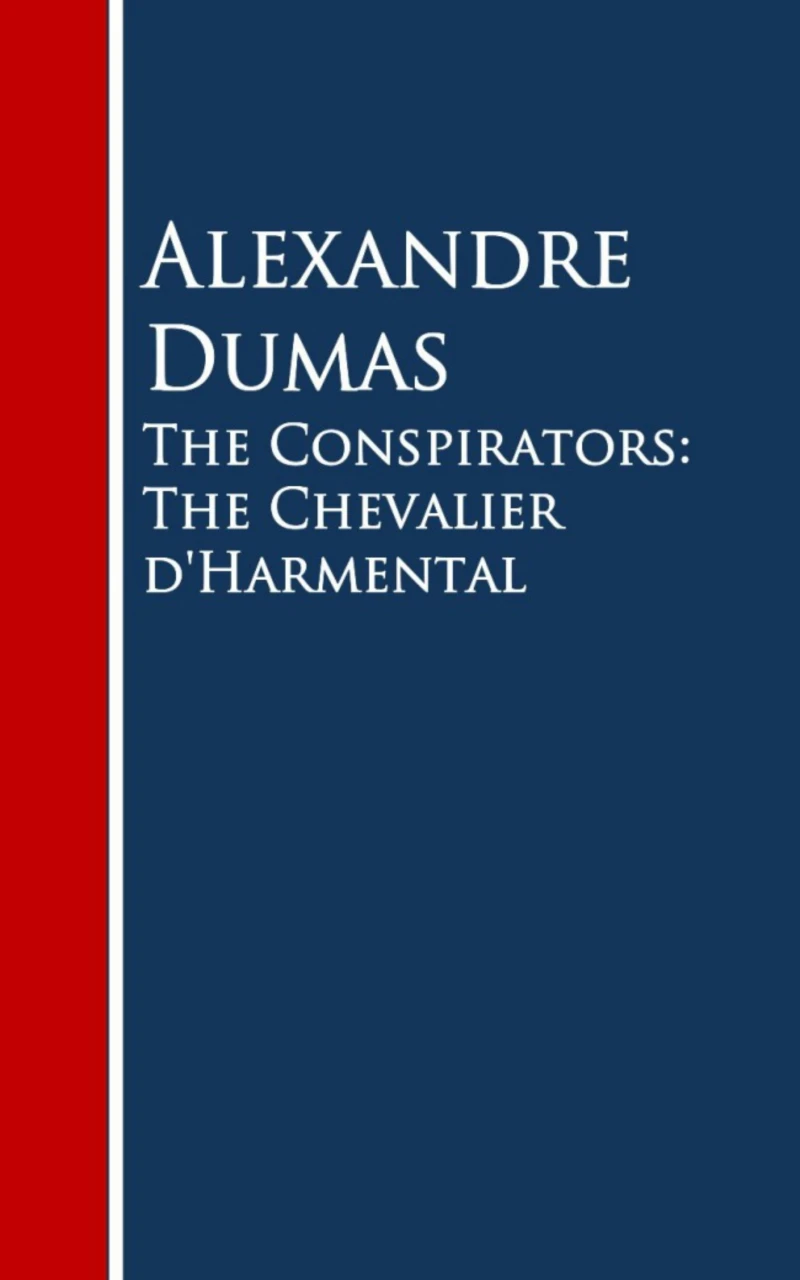 Portada: The Conspirators: The Chevalier d'Harmental