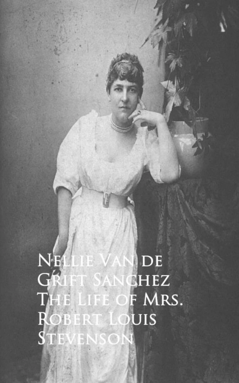 Portada: The Life of Mrs. Robert Louis Stevenson