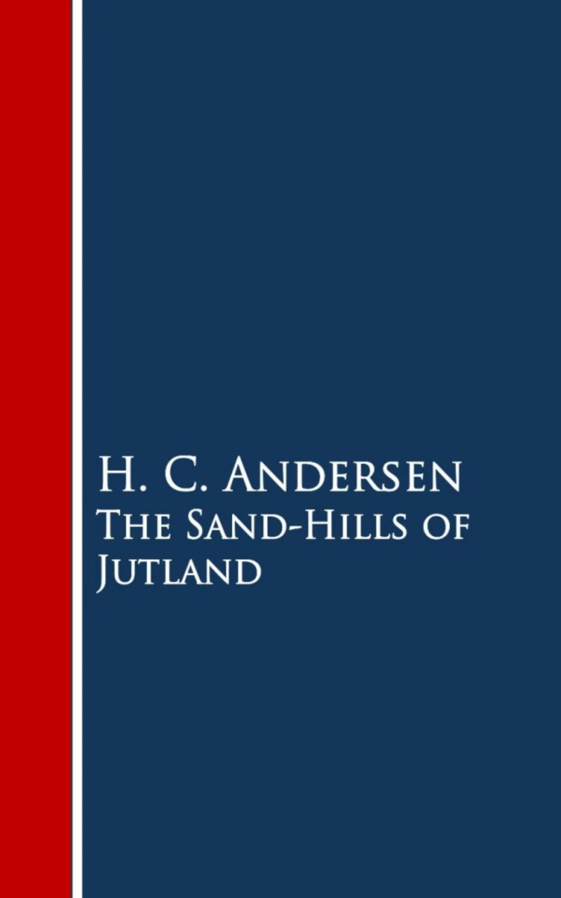 Portada: The Sand-Hills of Jutland