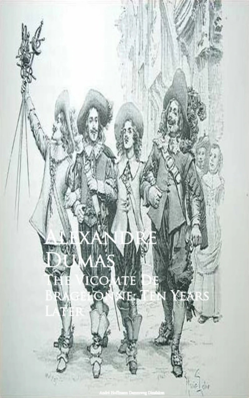 Portada: The Vicomte De Bragelonne: Ten Years Later