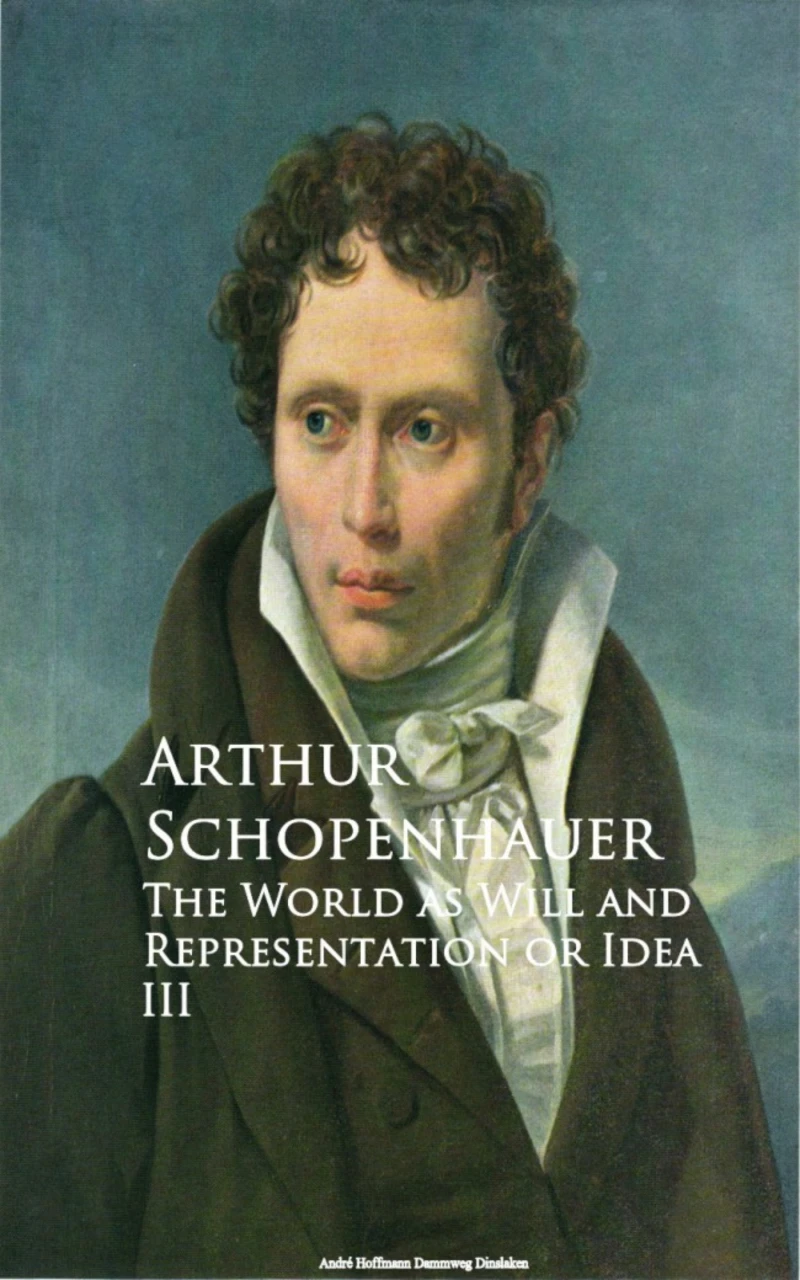 Portada: The World as Will and Representation or Idea III