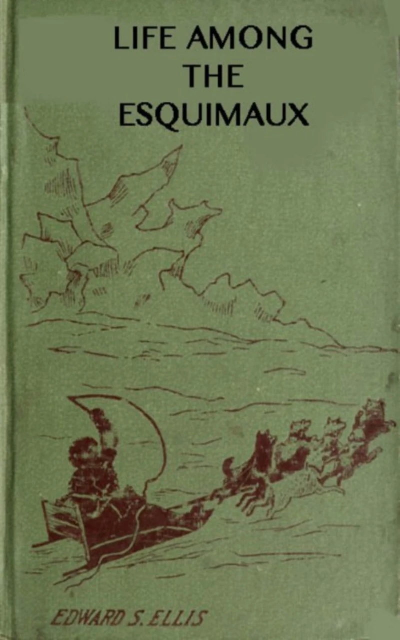 Portada: Among the Esquimaux or Adventures under the Arctic Circle