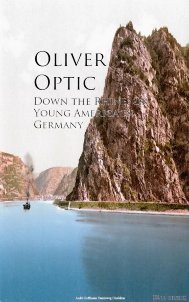 Portada: Down the Rhine; Or, Young America in Germany