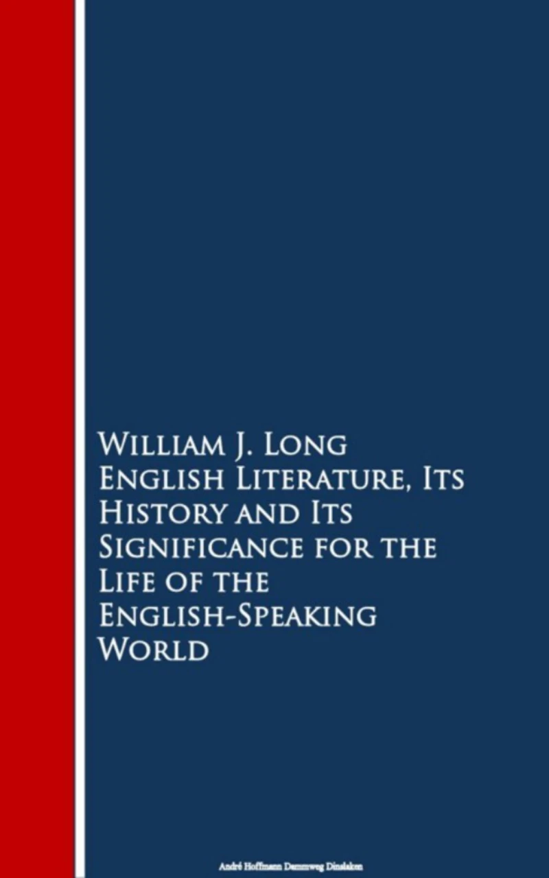 Portada: English Literature, Its History and Its Signi the English-Speaking World