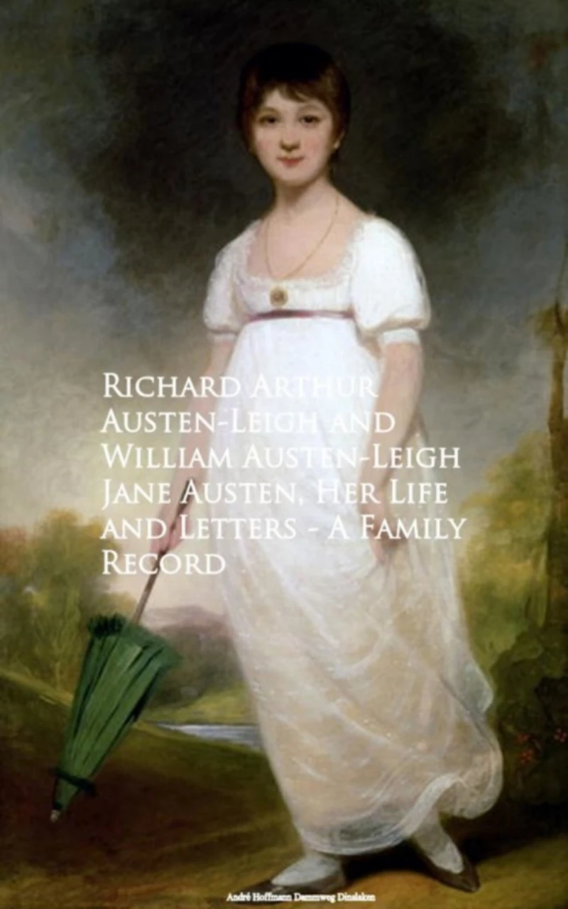 Portada: Jane Austen, Her Life and Letters - A Family Record