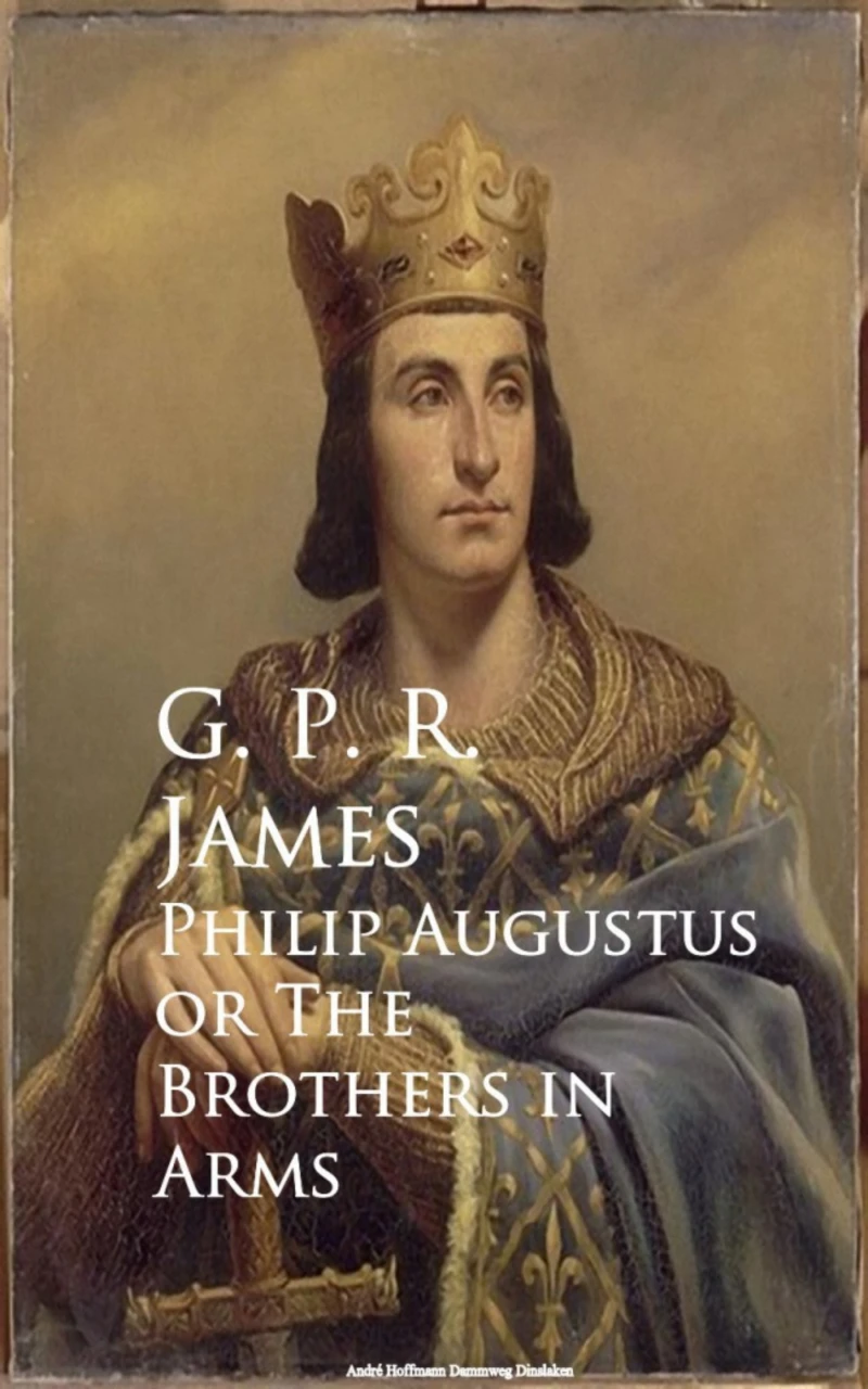 Portada: Philip Augustus or The Brothers in Arms