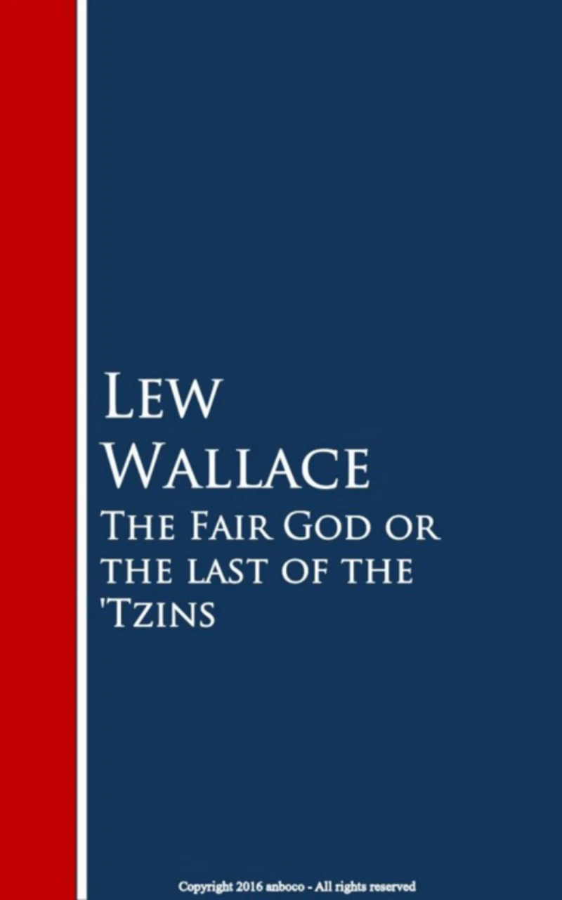 Portada: The Fair God or the last of the 'Tzins
