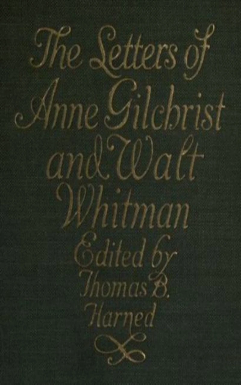 Portada: The Letters of Anne Gilchrist and Walt Whitman